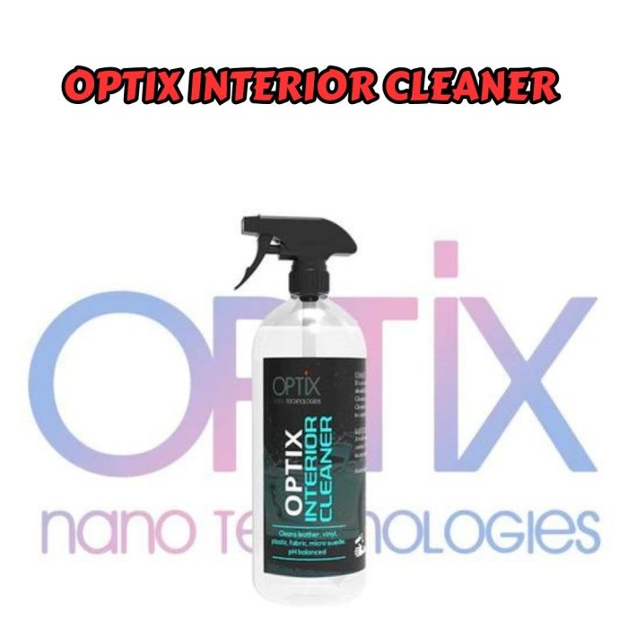 OPTIX INTERIOR CLEANER