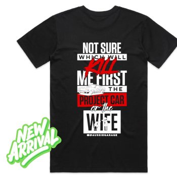 Project Car vs Angry Wife T-Shirt - Limited Edition